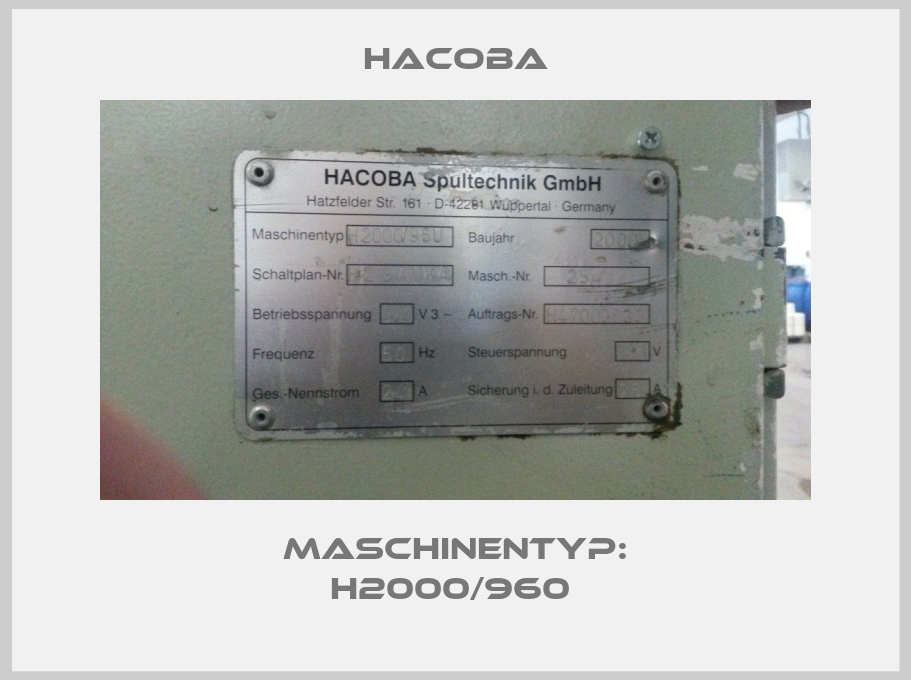 Maschinentyp: H2000/960 -big