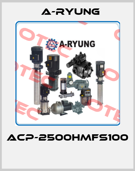 ACP-2500HMFS100  A-Ryung