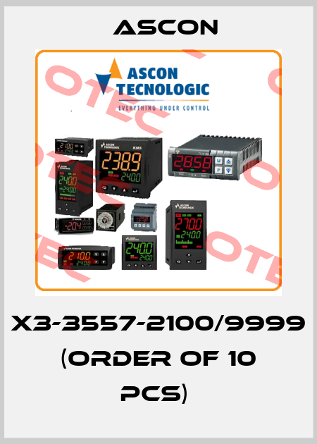 X3-3557-2100/9999 (order of 10 pcs)  Ascon