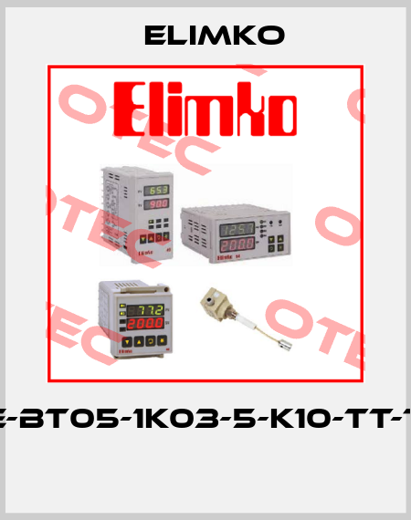 E-BT05-1K03-5-K10-TT-T  Elimko