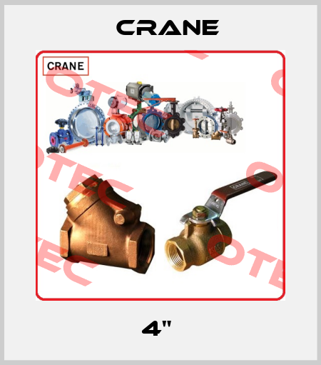 4"  Crane