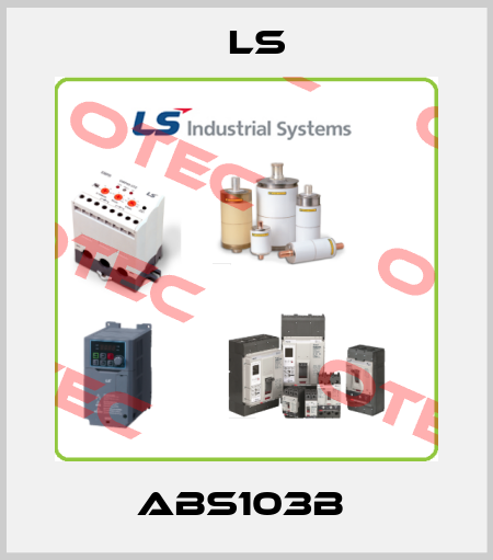 ABS103b  LS