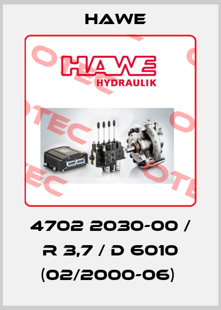 4702 2030-00 / R 3,7 / D 6010 (02/2000-06)  Hawe