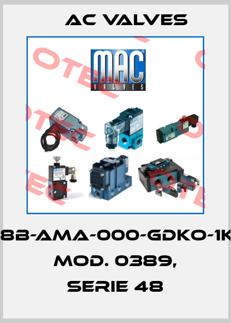 48B-AMA-000-GDKO-1KJ Mod. 0389, Serie 48 МAC Valves