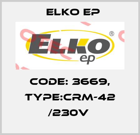 Code: 3669, Type:CRM-42 /230V  Elko EP