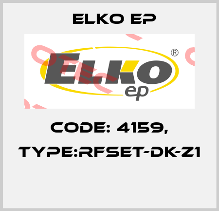 Code: 4159, Type:RFSET-DK-Z1  Elko EP