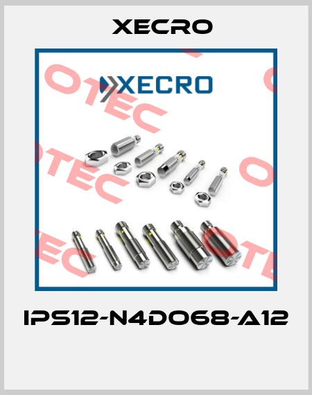 IPS12-N4DO68-A12  Xecro