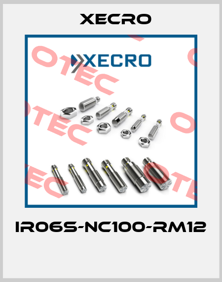IR06S-NC100-RM12  Xecro