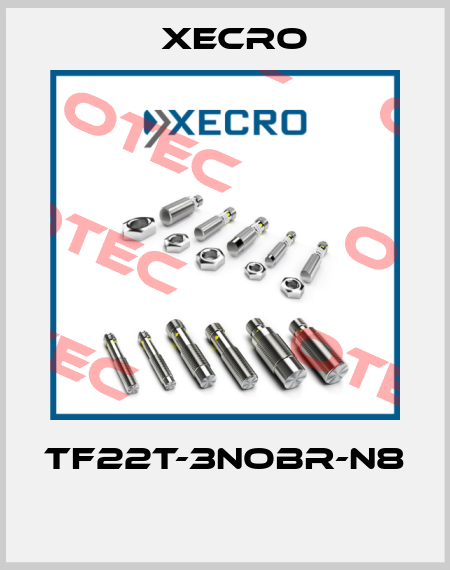 TF22T-3NOBR-N8  Xecro