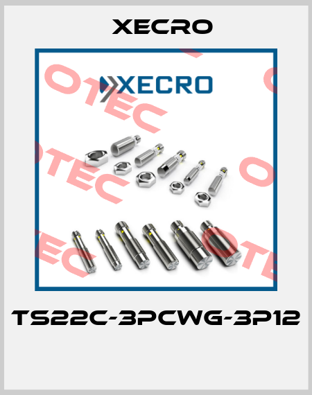 TS22C-3PCWG-3P12  Xecro