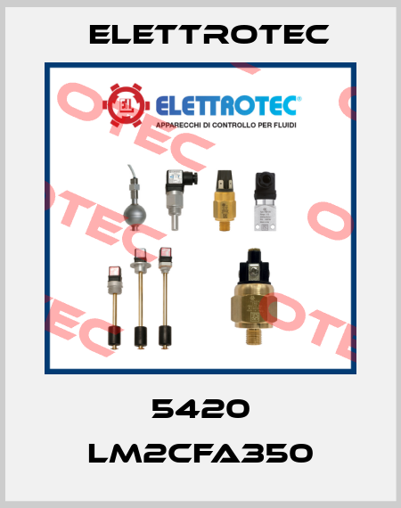 5420 LM2CFA350 Elettrotec