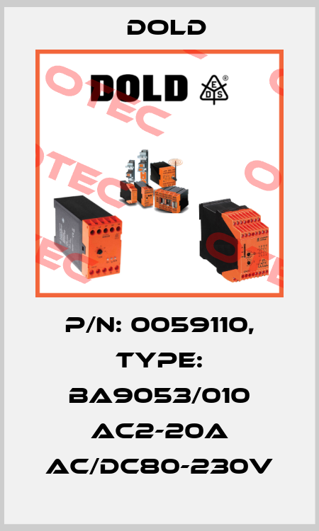 p/n: 0059110, Type: BA9053/010 AC2-20A AC/DC80-230V Dold