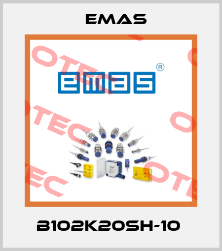 B102K20SH-10  Emas