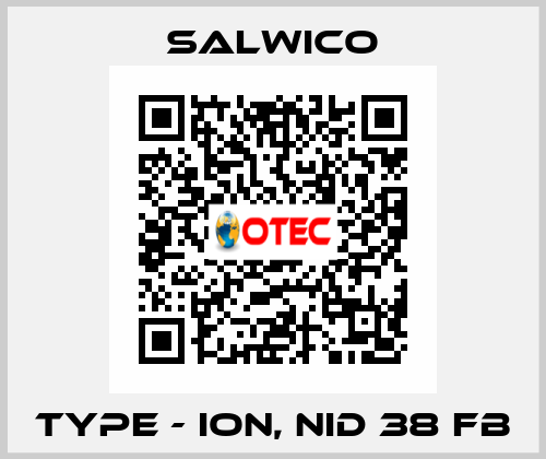 Type - ion, NID 38 FB Salwico