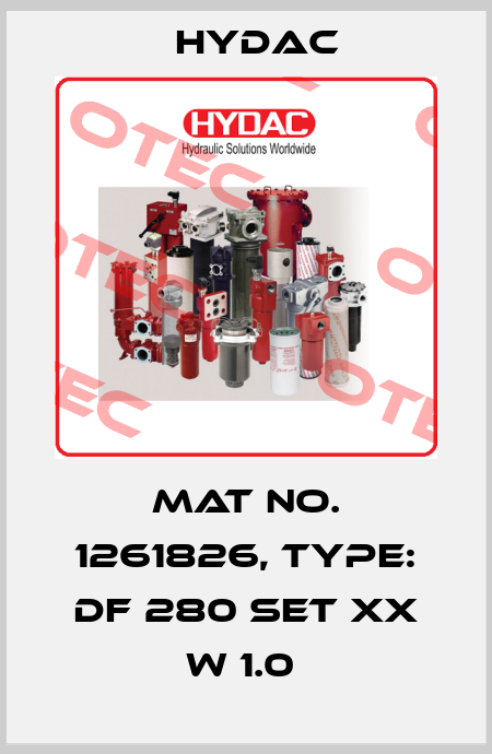 Mat No. 1261826, Type: DF 280 SET XX W 1.0  Hydac