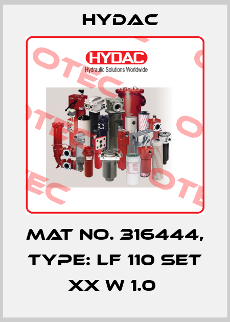 Mat No. 316444, Type: LF 110 SET XX W 1.0  Hydac