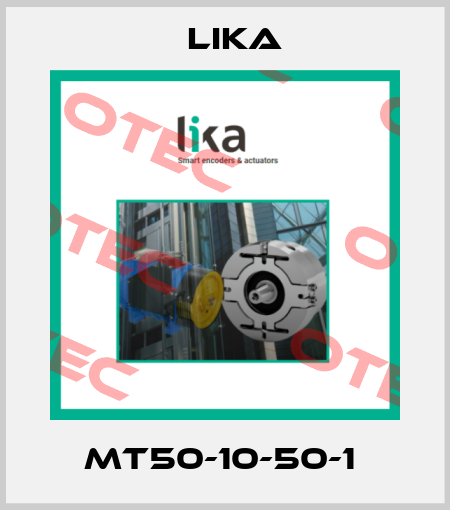 MT50-10-50-1  Lika