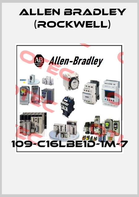 109-C16LBE1D-1M-7  Allen Bradley (Rockwell)
