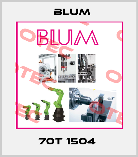 70T 1504  Blum