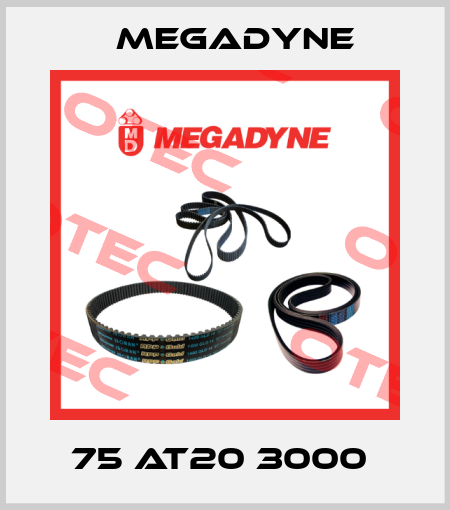 75 AT20 3000  Megadyne