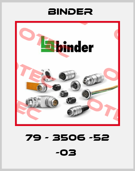 79 - 3506 -52 -03  Binder