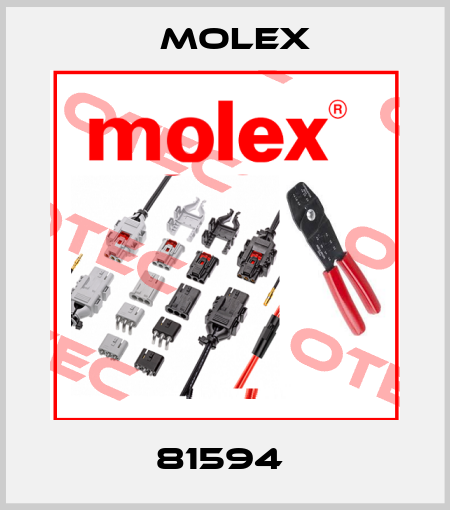 81594  Molex
