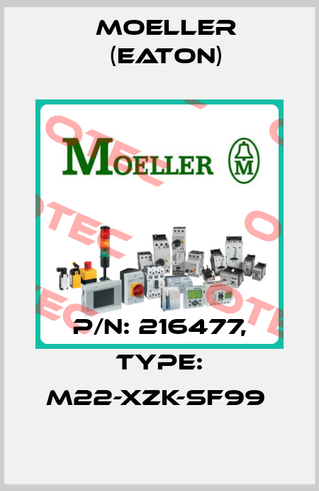 P/N: 216477, Type: M22-XZK-SF99  Moeller (Eaton)