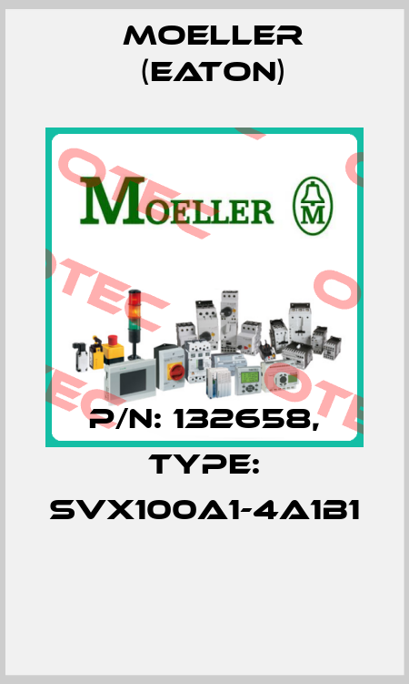 P/N: 132658, Type: SVX100A1-4A1B1  Moeller (Eaton)