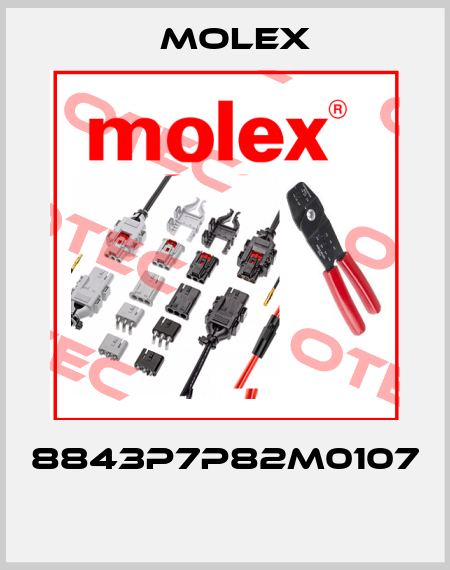 8843P7P82M0107  Molex