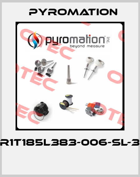 :R1T185L383-006-SL-31  Pyromation
