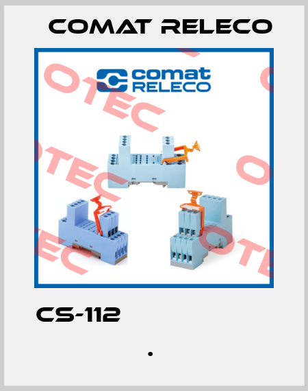CS-112                       .  Comat Releco