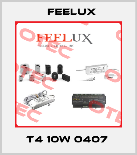 T4 10w 0407  Feelux