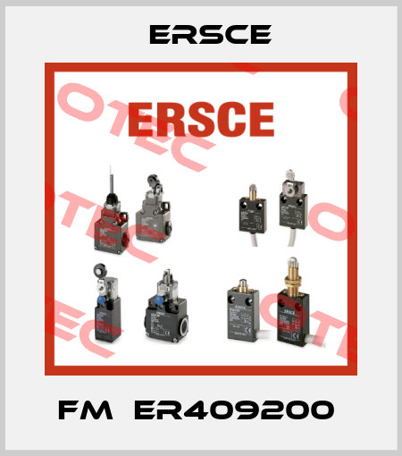 FM  ER409200  Ersce
