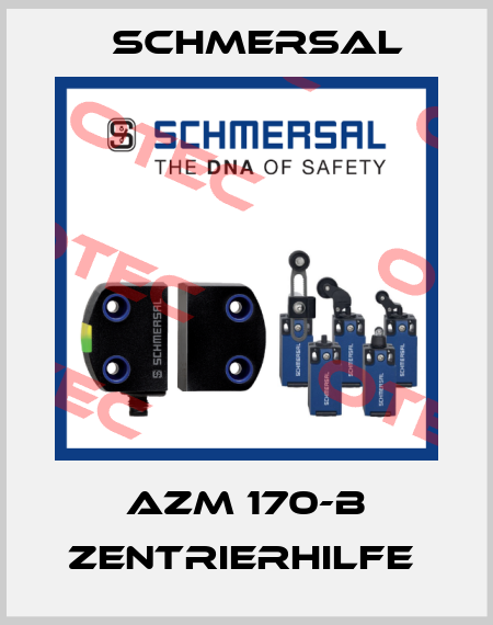 AZM 170-B ZENTRIERHILFE  Schmersal