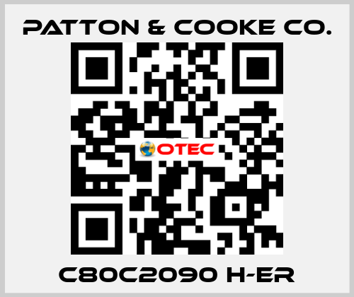 C80C2090 H-ER Patton & Cooke Co.