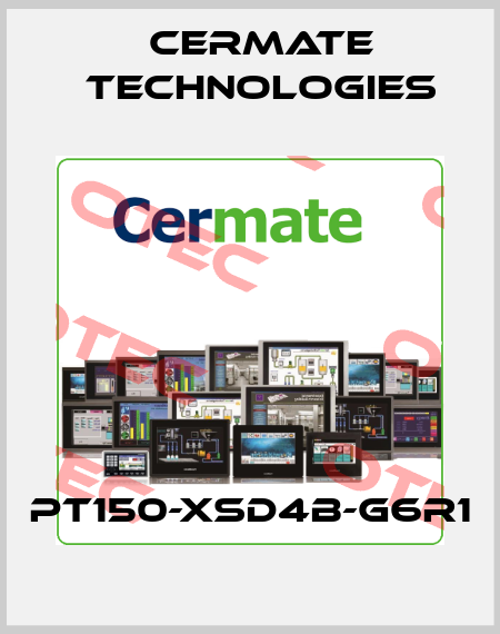 PT150-XSD4B-G6R1 Cermate Technologies