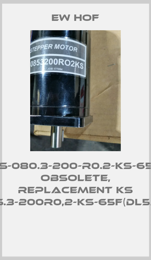 KS-080.3-200-R0.2-KS-65F obsolete, replacement KS 085.3-200R0,2-KS-65F(dl5mN) -big
