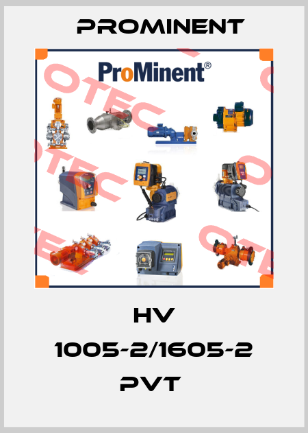 HV 1005-2/1605-2 PVT  ProMinent