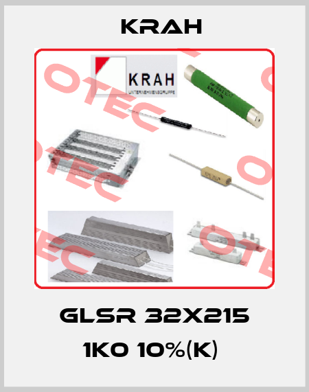 GLSR 32x215 1K0 10%(K)  Krah