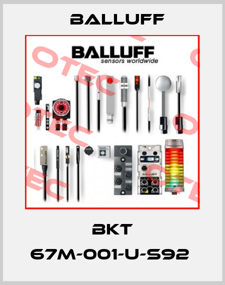 BKT 67M-001-U-S92  Balluff