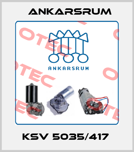 KSV 5035/417  Ankarsrum