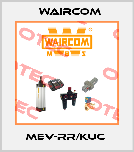 MEV-RR/KUC  Waircom