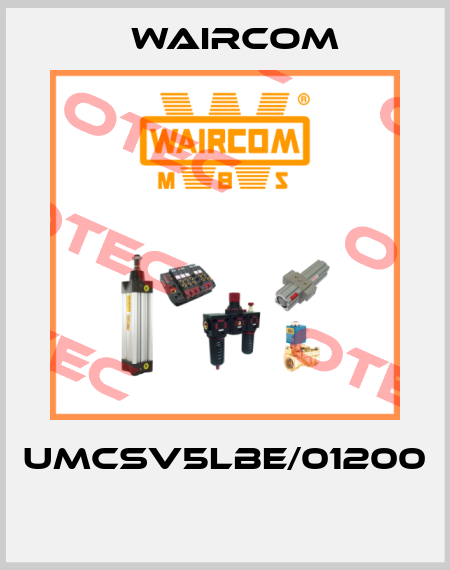 UMCSV5LBE/01200  Waircom