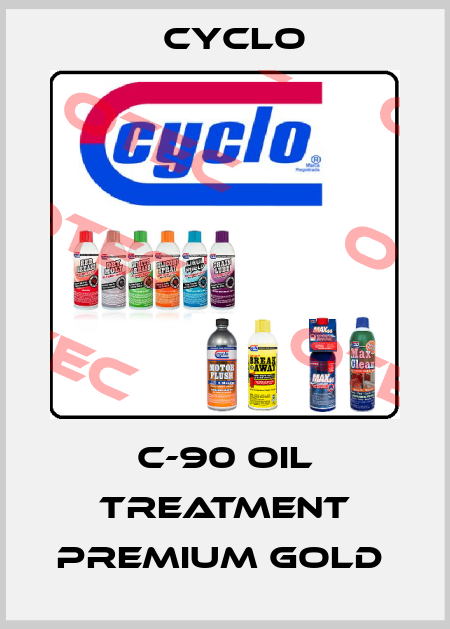 C-90 OIL TREATMENT PREMIUM GOLD  Cyclo