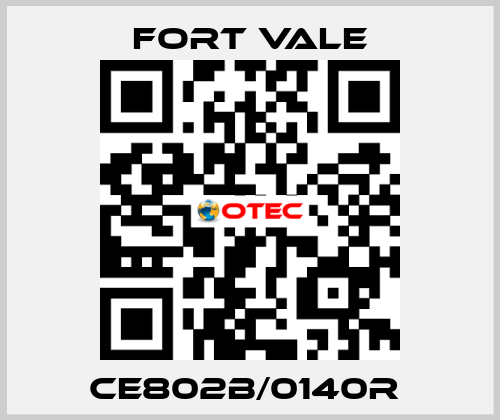 CE802B/0140R  Fort Vale