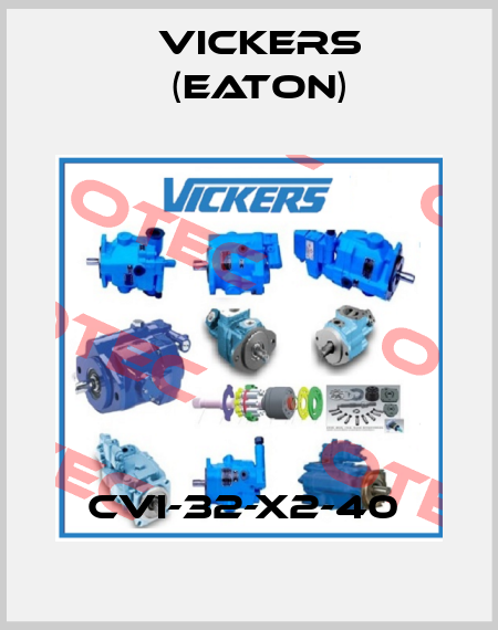 CVI-32-X2-40  Vickers (Eaton)