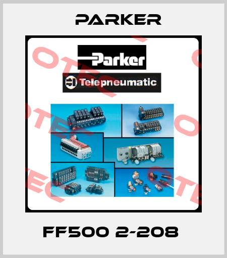 FF500 2-208  Parker
