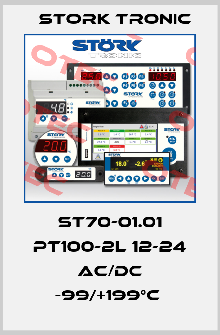 ST70-01.01 PT100-2L 12-24 AC/DC -99/+199°C  Stork tronic