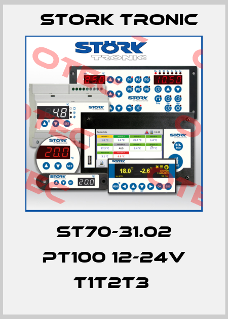 ST70-31.02 PT100 12-24V T1T2T3  Stork tronic