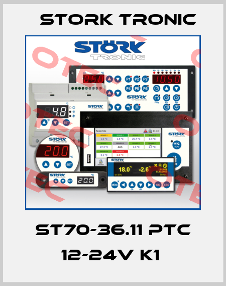 ST70-36.11 PTC 12-24V K1  Stork tronic